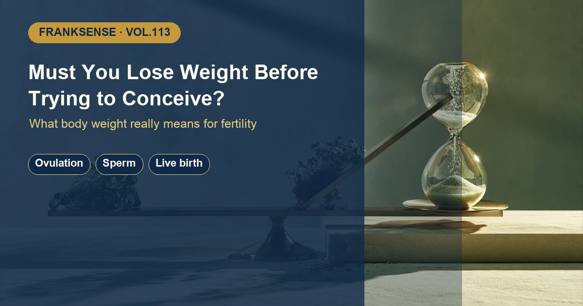 Must You Lose Weight Before Trying to Conceive? What Body Weight Really Means for Fertility
